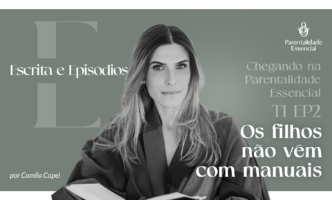 2. Filhos não vêm com manual