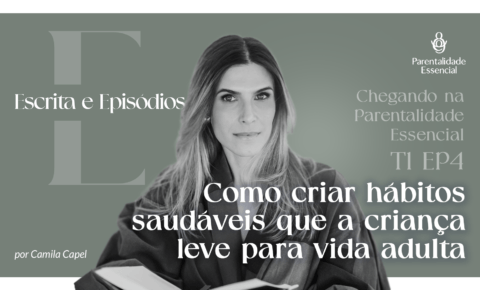 4. Como criar hábitos saudáveis para a criança levar para a vida adulta