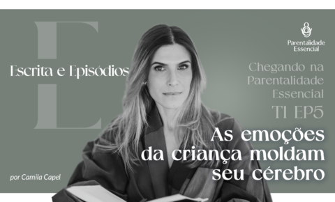 5. As emoções da criança moldam seu cérebro