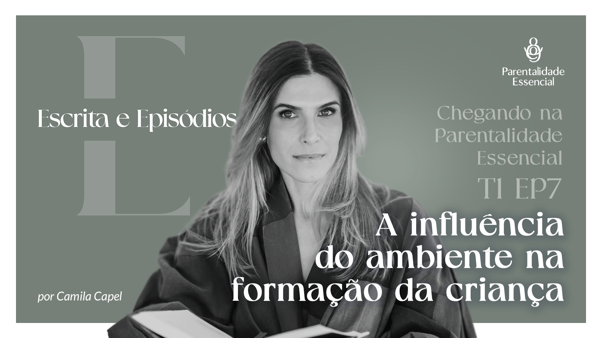 7. A influência do ambiente na formação da criança
