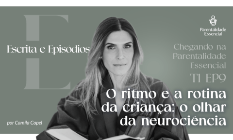 9. Ritmo e rotina da criança: o olhar da neurosciência