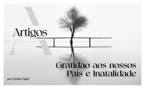 6. Gratidão aos nossos Pais e Inatalidade