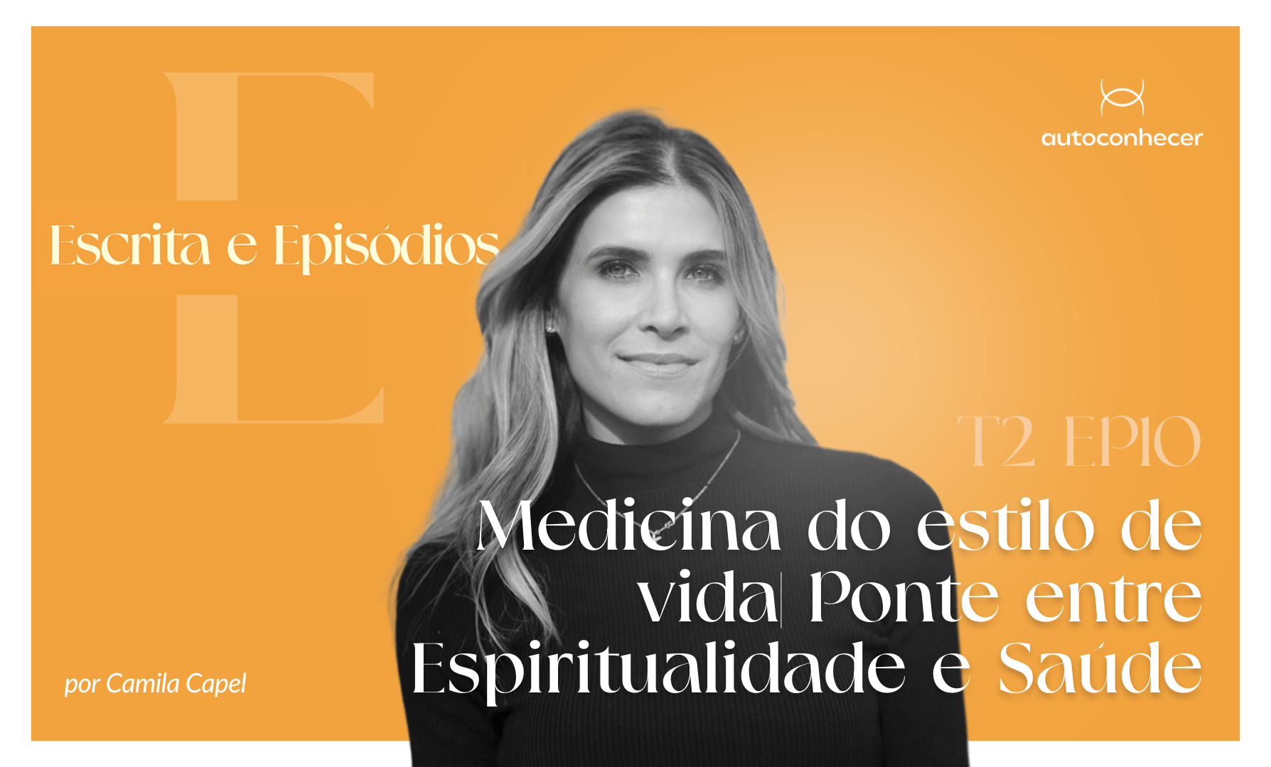 MEDICINA DO ESTILO DE VIDA – PONTE ENTRE ESPIRITUALIDADE E SAÚDE