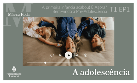 Mãe na Roda – T1 EP01 A Adolescência