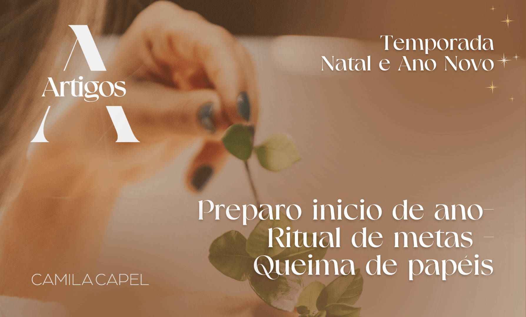 Preparo fim de ano/ Preparo inicio de ano- Ritual de metas – Queima de papéis