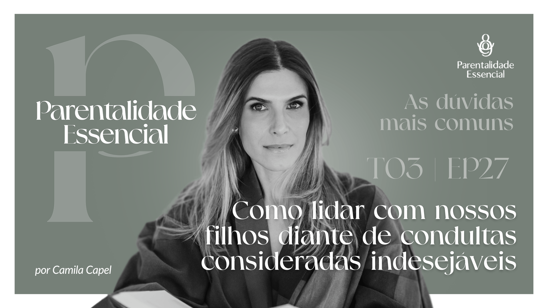 Como lidar com nossos filhos diante de condultas consideradas indesejáveis