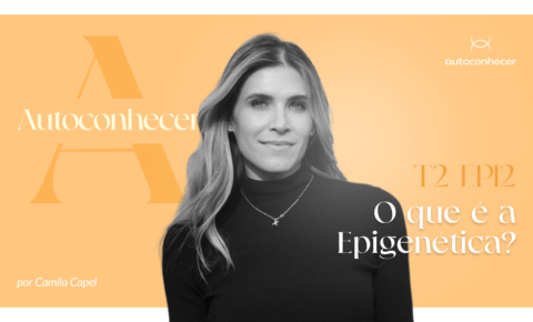 Temp 2. EP12- O QUE É EPIGENÉTICA