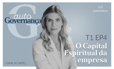 Temp.1 EP04- O Capital Espiritual da empresa